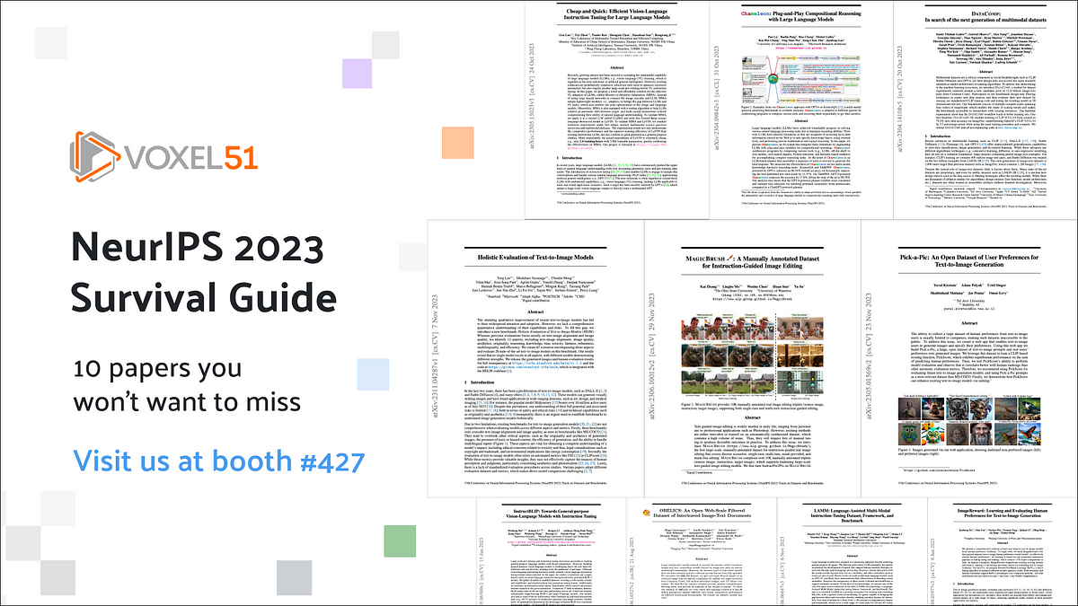 NeurIPS 2023 Survival Guide. 10 Multimodal ML Papers You Won’t Want… by Jacob Marks, Ph.D