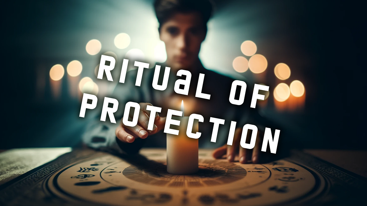 Protection Magic: Between Reality and Myths (Protection Ritual) | by ...
