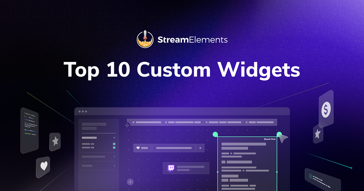 Top 10 Custom Widgets on StreamElements | by Chase | StreamElements -  Legendary Content Creation Tools and Services