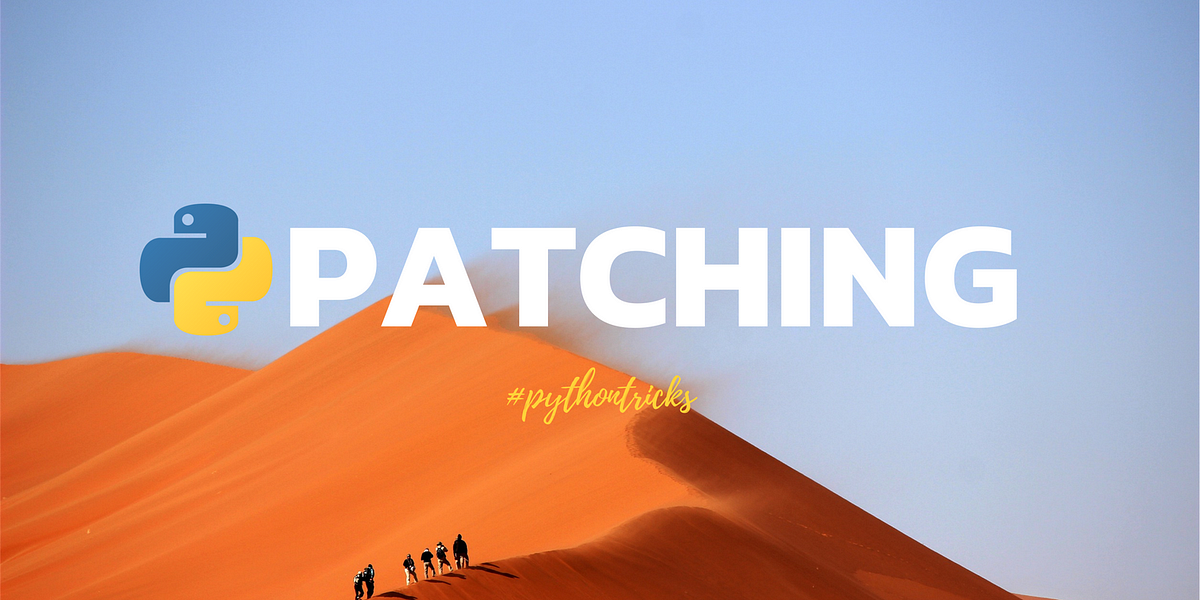 A readable Python patching technique | by Yothin Muangsommuk | Medium