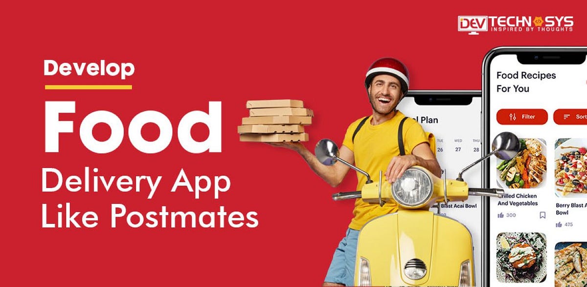 How to Build a Food Delivery App Like Postmates? by Tarun Nagar Medium