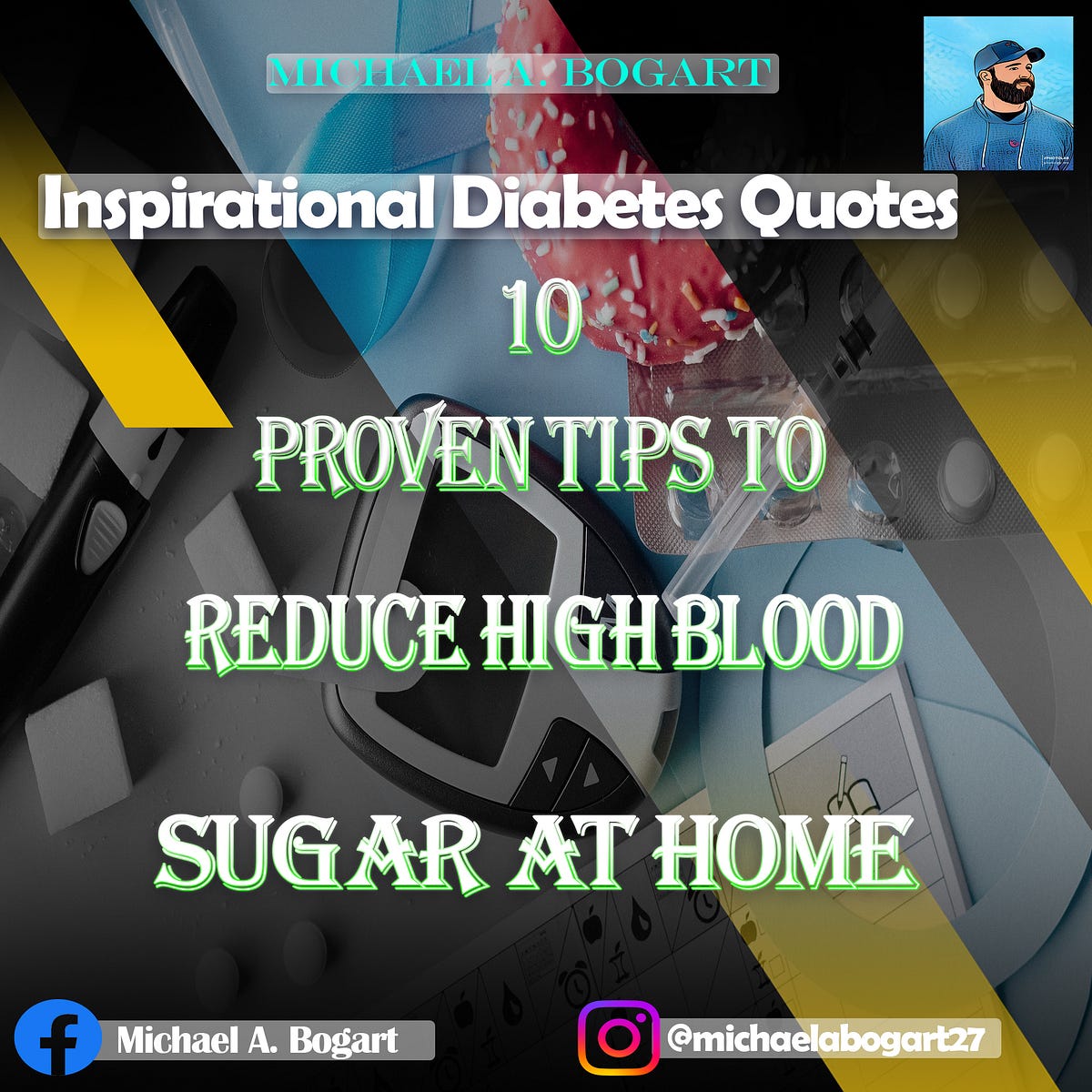 10-proven-tips-to-reduce-high-blood-sugar-at-home-by-michael-a-bogart