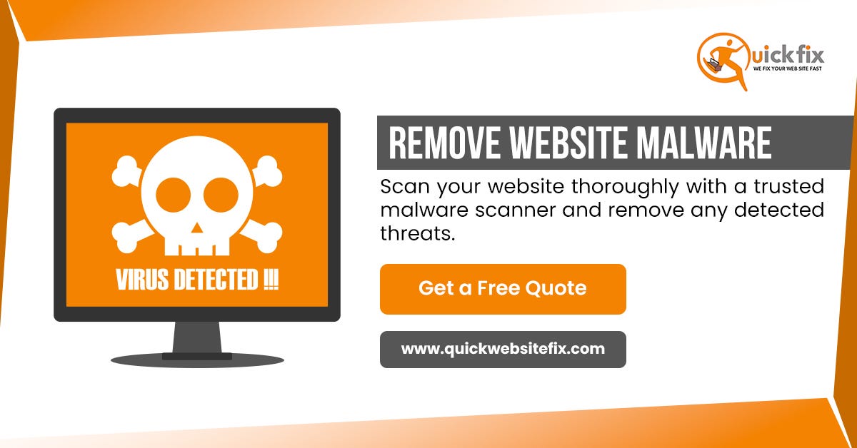Website Malware Removal: Safe Your Online Presence | by Quickwebsitefix |  Medium