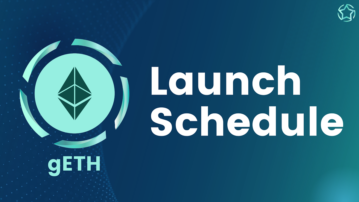 gETH Launch Schedule: July 19th — 28th, 2023 | by GND Protocol | Jul ...