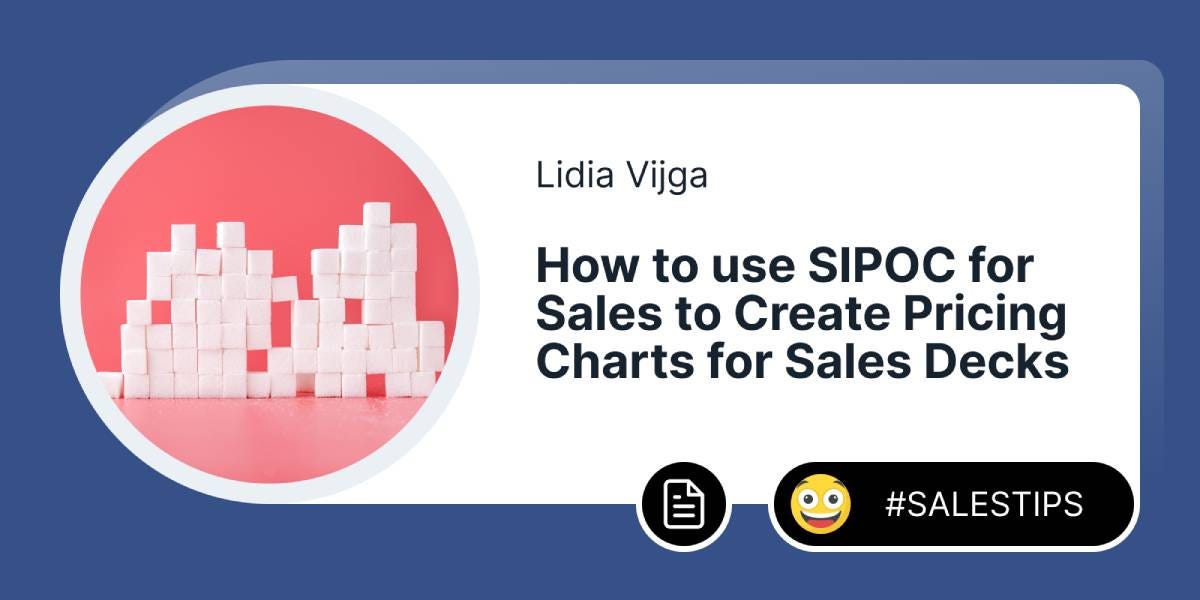 How to use SIPOC for sales to create pricing charts for sales decks