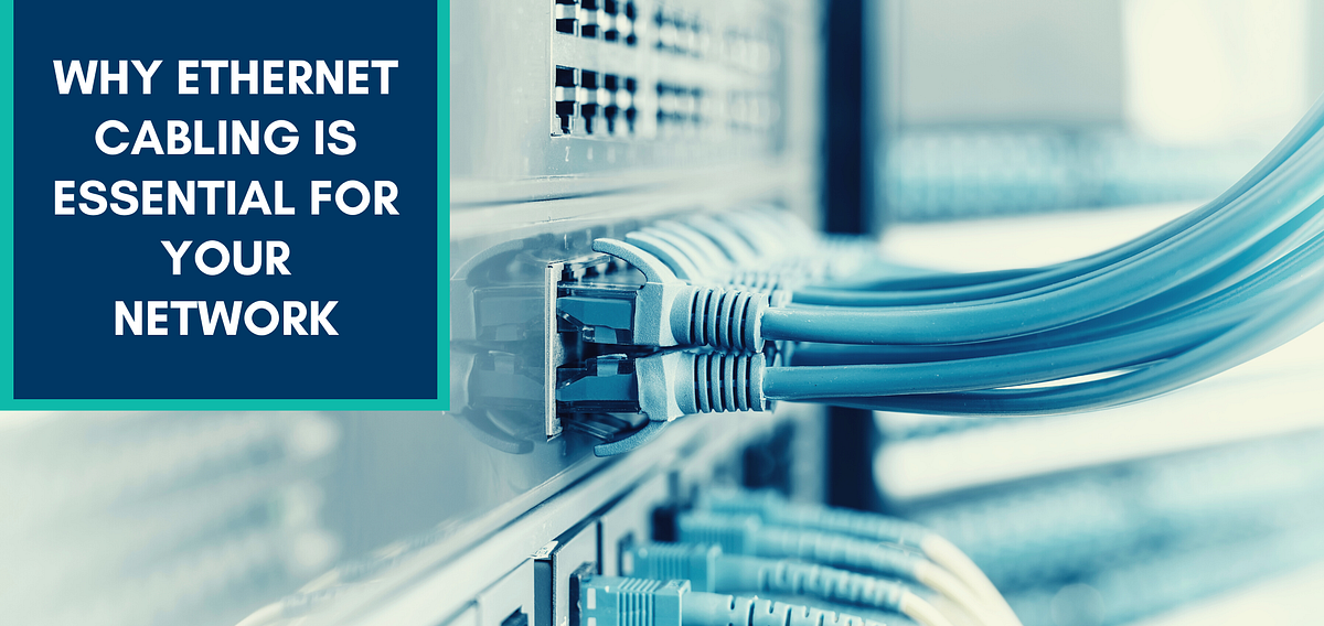 Why Cabling is Essential for Your Network by Secure Tech