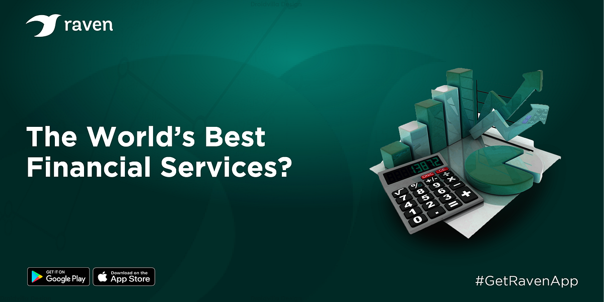 The World’s Best Financial Services by Raven Medium