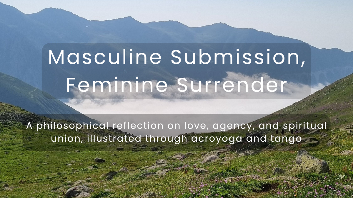 Masculine Submission, Feminine Surrender