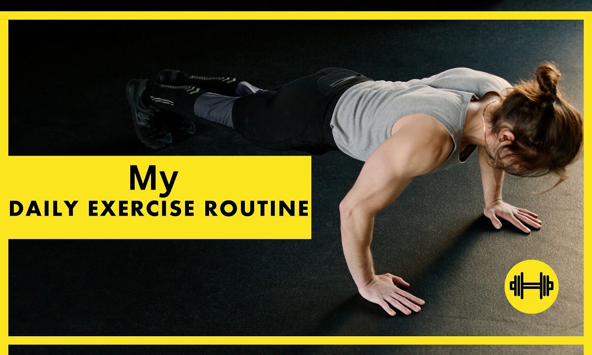 Balancing Freelance Hustle with Health: My Daily Exercise Routine | by ...