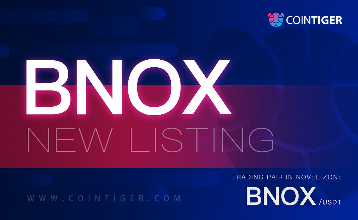 CoinTiger Will List BlockNoteX(BNOX) at at 16:00 on 28 May,2020. 5000 BNOX  to Giveaway | by CoinTiger | Medium