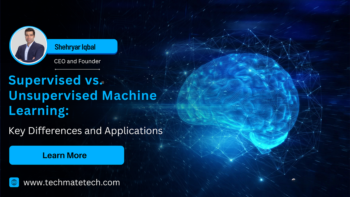 Supervised vs. Unsupervised Machine Learning: Key Differences and ...