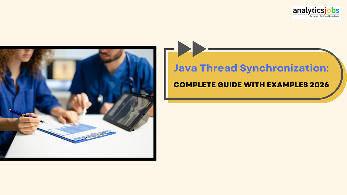 Java Thread Synchronization: Complete Guide with Examples 2026 | by ...