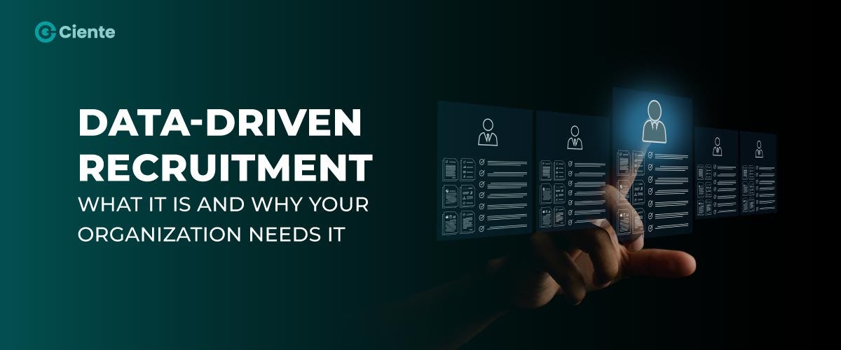 Data-Driven Recruitment: What is it and why your organization 
