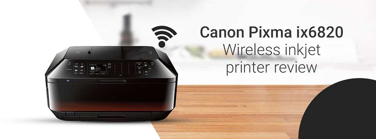 Canon Pixma IX6820 Wireless Inkjet Printer review, by Canon setup