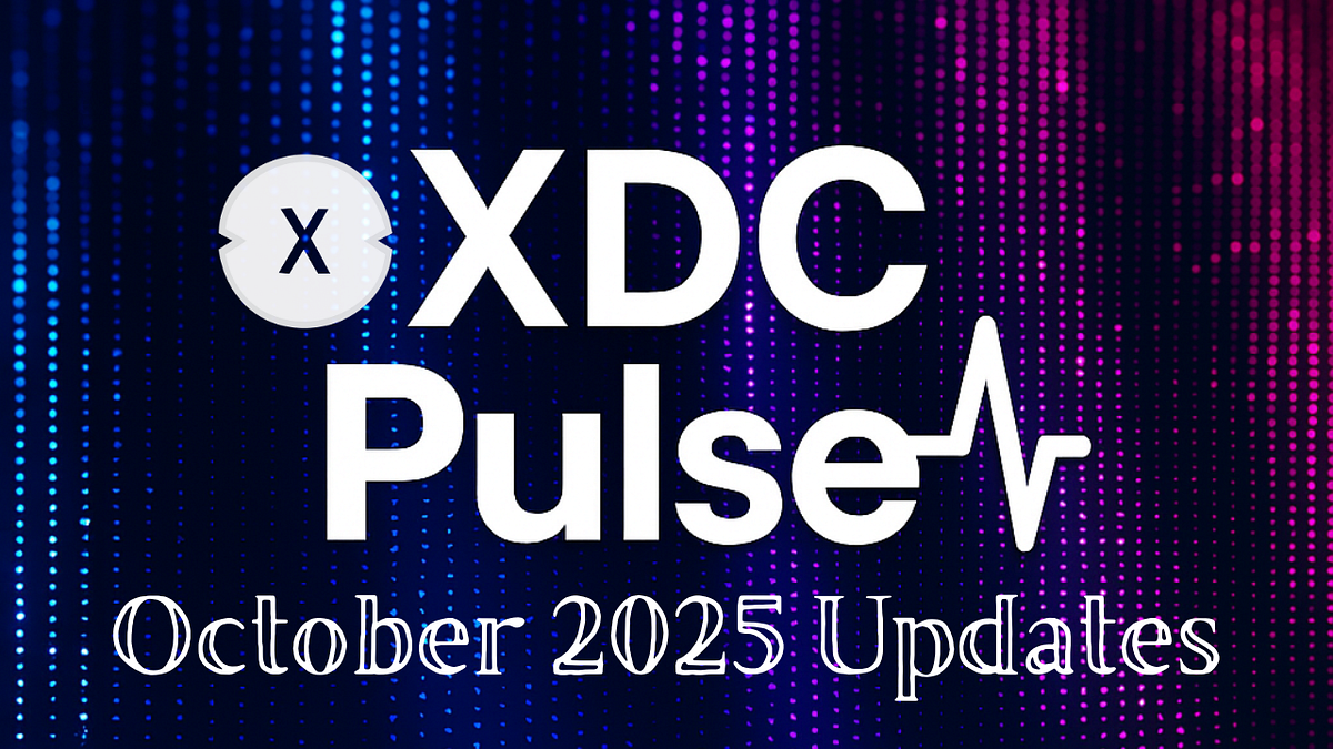 XDC Pulse | October 2025: A Breakthrough Month for Tokenized Finance & Global Expansion