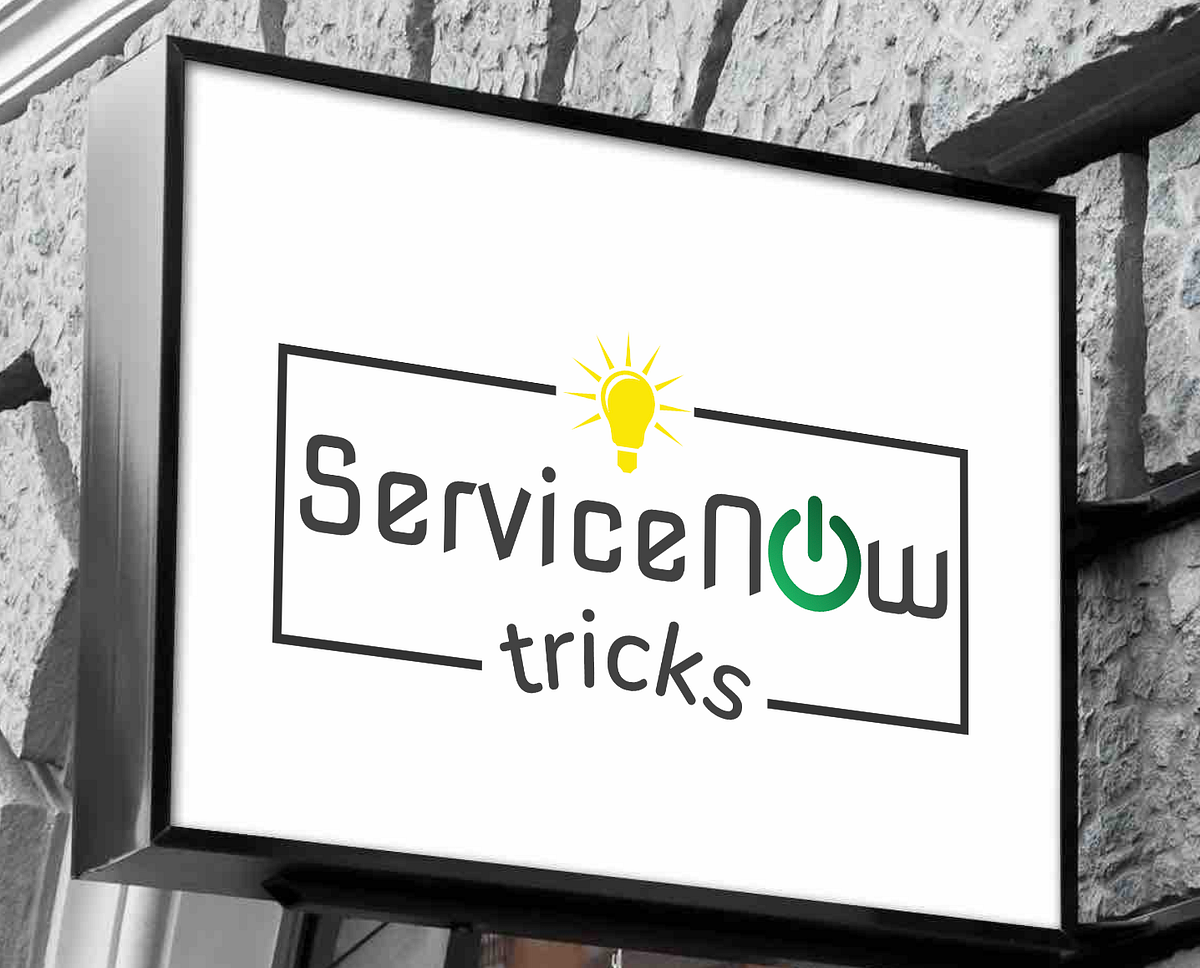 ServiceNow scripting tips and tricks | by Ratnakar Kamble @ Nowtricks ...