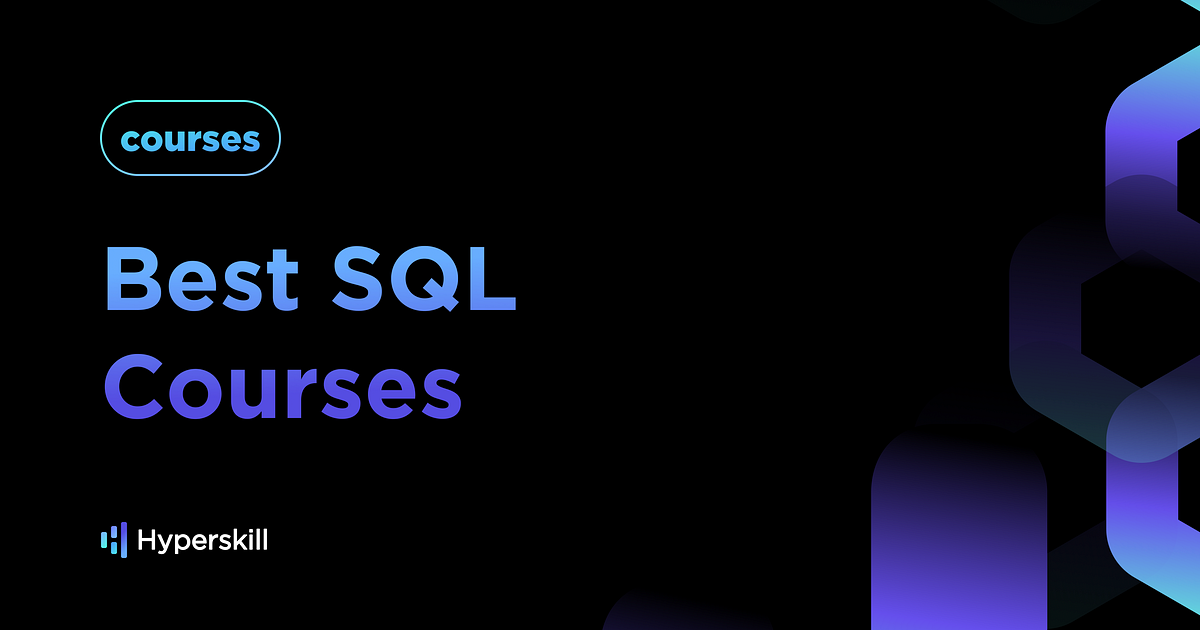 3 SQL Online Courses on Hyperskill | by Anastasia Ivanova | Hyperskill ...