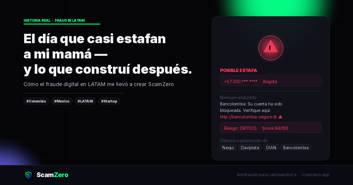 El día que casi estafan a mi mamá por medio de un link falso y lo que decidí construir después.