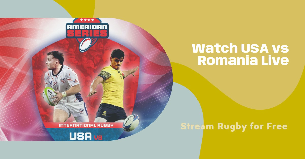 [Here’s LIVe] USA vs Romania Rugby LIVE STreams ON TV Channel 5 July