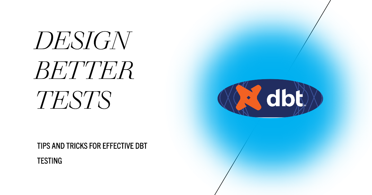 dbt Testing: Simple Strategies for Flawless Data | by Karthik_Natarajan ...