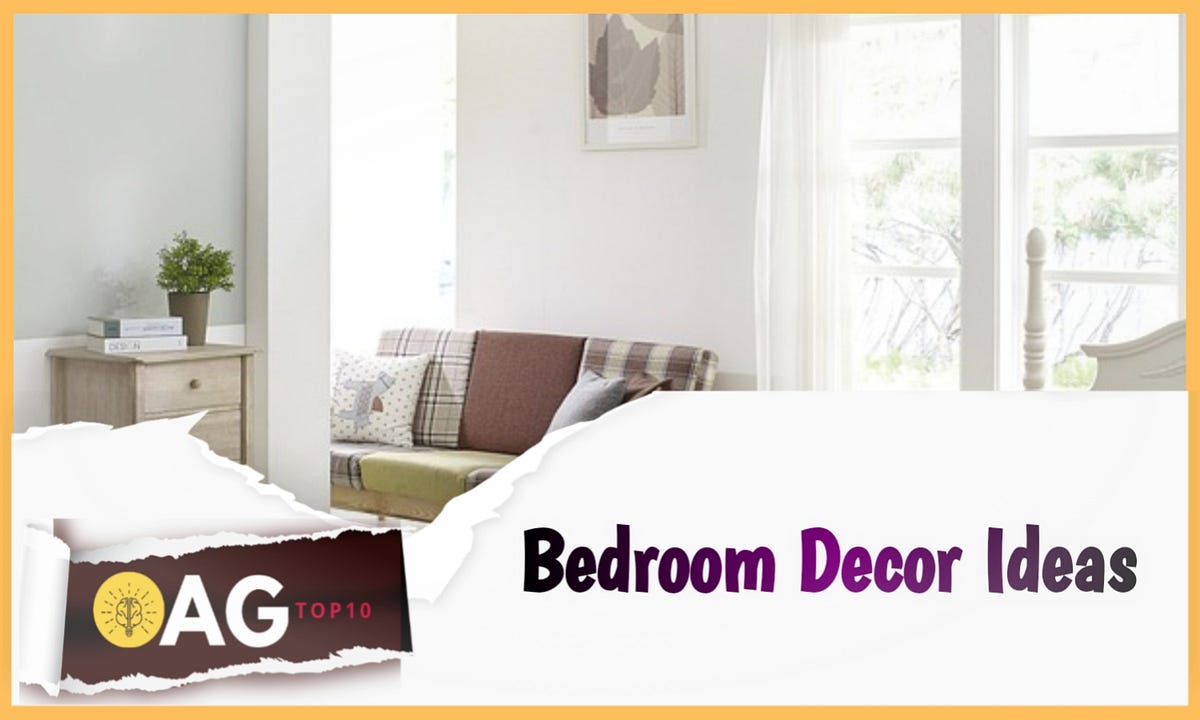 Bedroom Decor Ideas 2024 | by AG TOP 10 | Medium