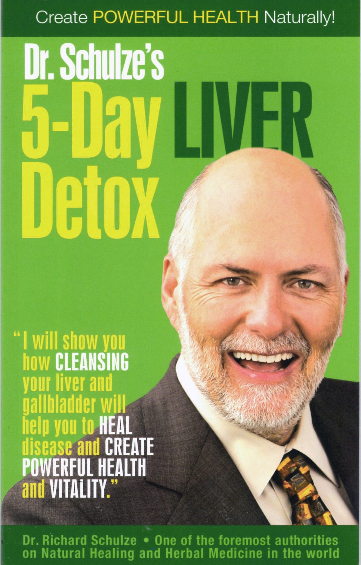 Create Powerful Health Naturally with Dr. Schulze’s 5Day Liver Detox