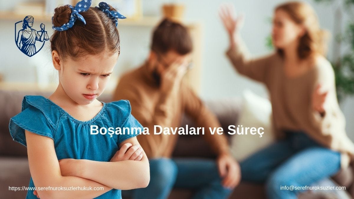 Boşanma Süreci ve Yasal Haklarınız