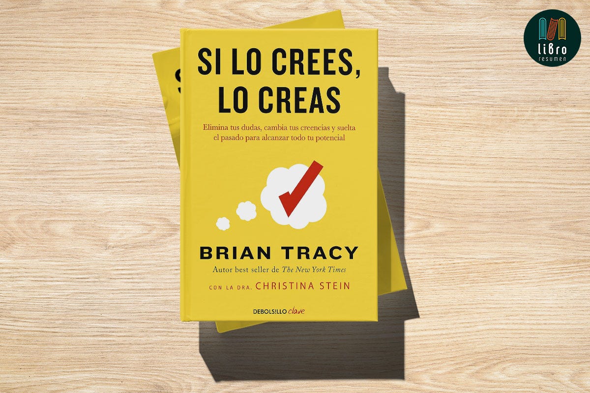 Si lo crees, lo creas. Brian Tracy 