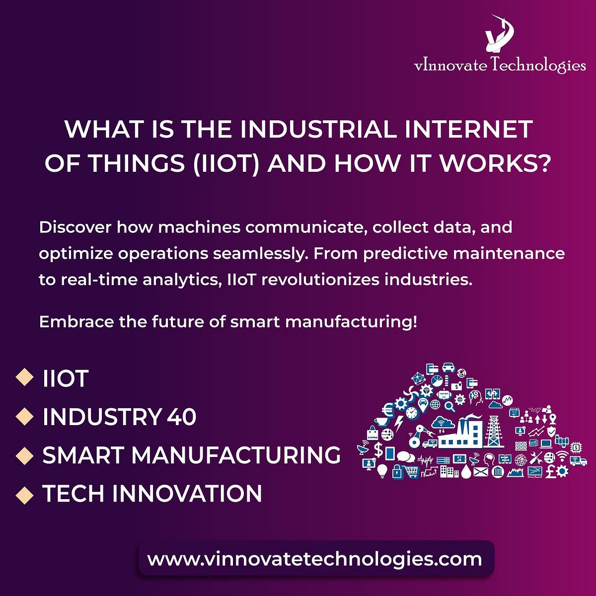 What is The Industrial of Things (IIoT) and How it Works