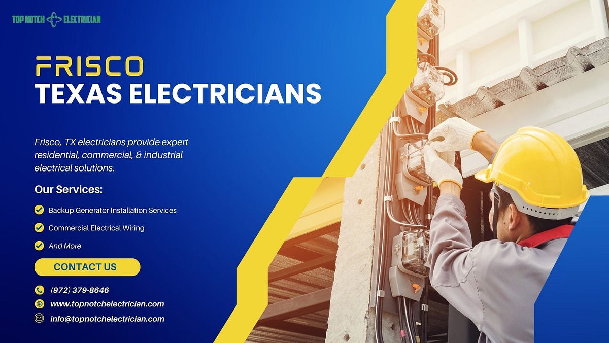 Frisco Texas Electricians Top Notch Electrician Medium