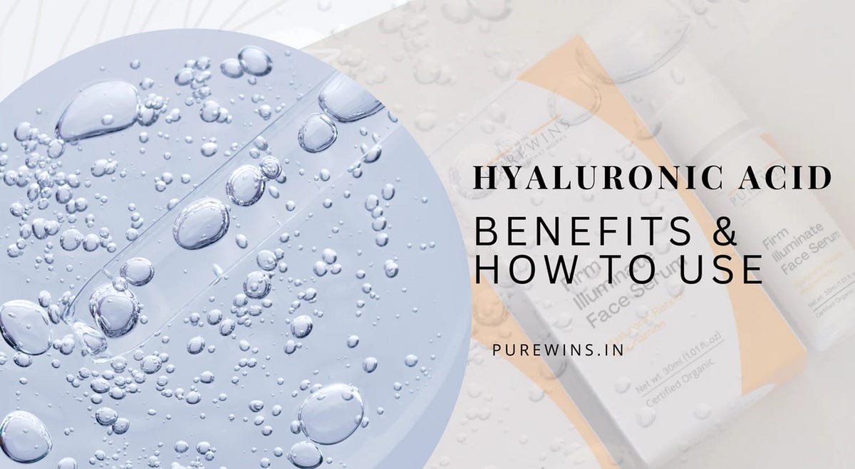 Hyaluronic Acid Meaning, Benefits & How To Use with Side Effects