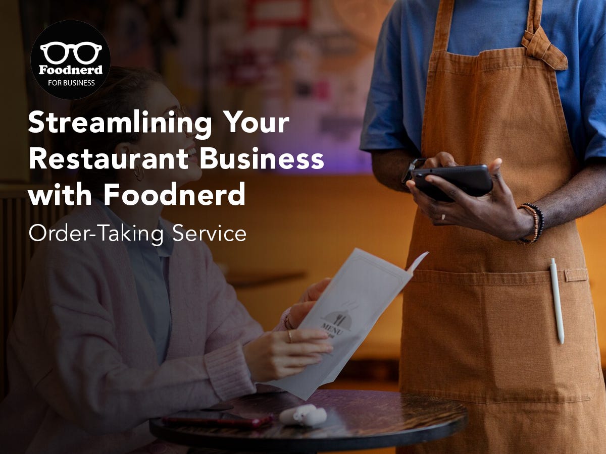 Streamlining Your Restaurant Business with Order-Taking Service/App