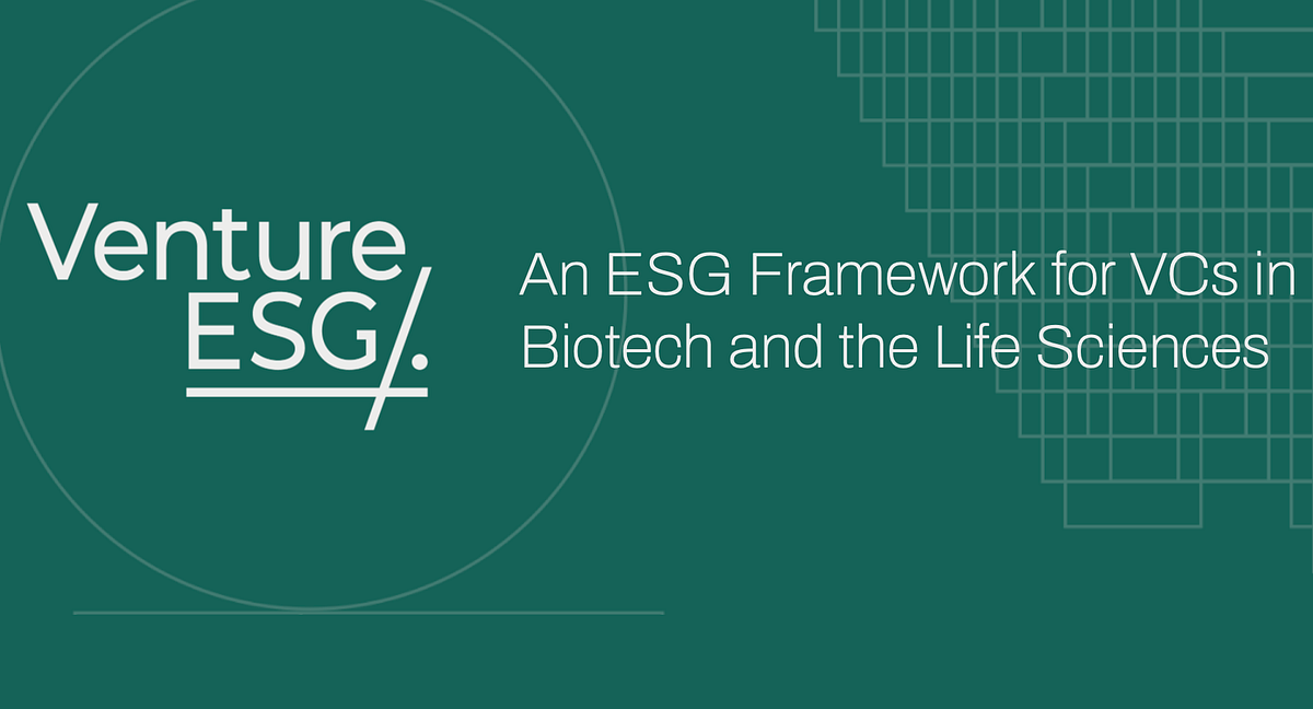 ESG for Biotech and Lifescience VC — a first fitforpurpose framework