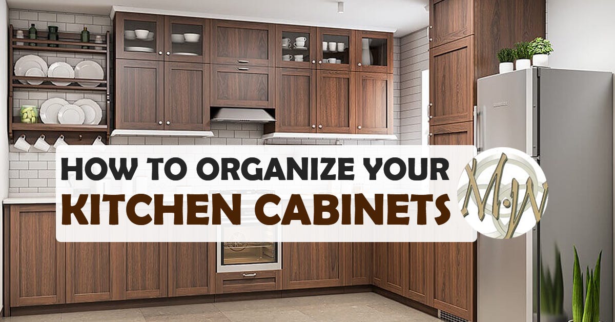 How to Organize the Inside of Your Kitchen Cabinets