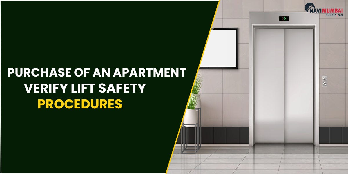 purchase-of-an-apartment-verify-lift-safety-procedures-by-nayana