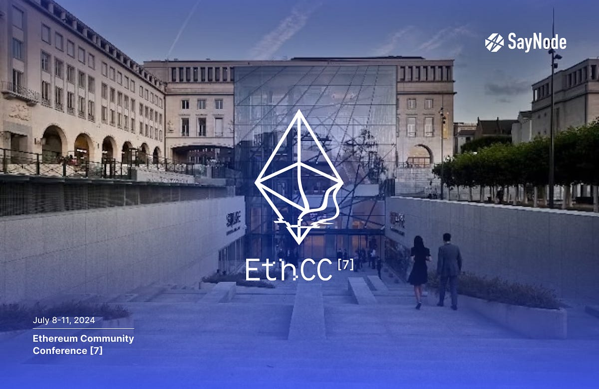 EthCC Recap: Insights and Highlights from SayNode Operations AG | by  SayNode Operations AG | Medium