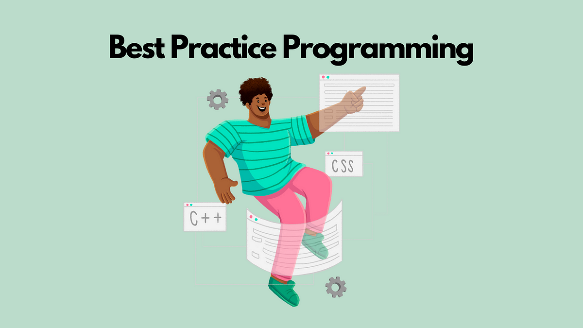 Menerapkan Best Practice Dalam Programming | By Adeline Sanusie | Medium