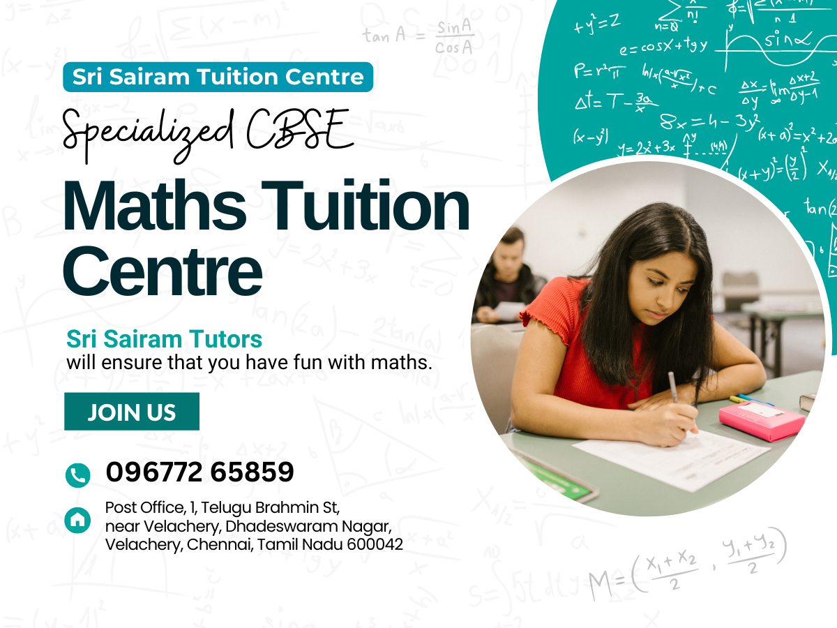 Top Maths Tuition Centre in Velachery, Chennai | by Sri-sairam-tuition-centre | Aug, 2023 | Medium