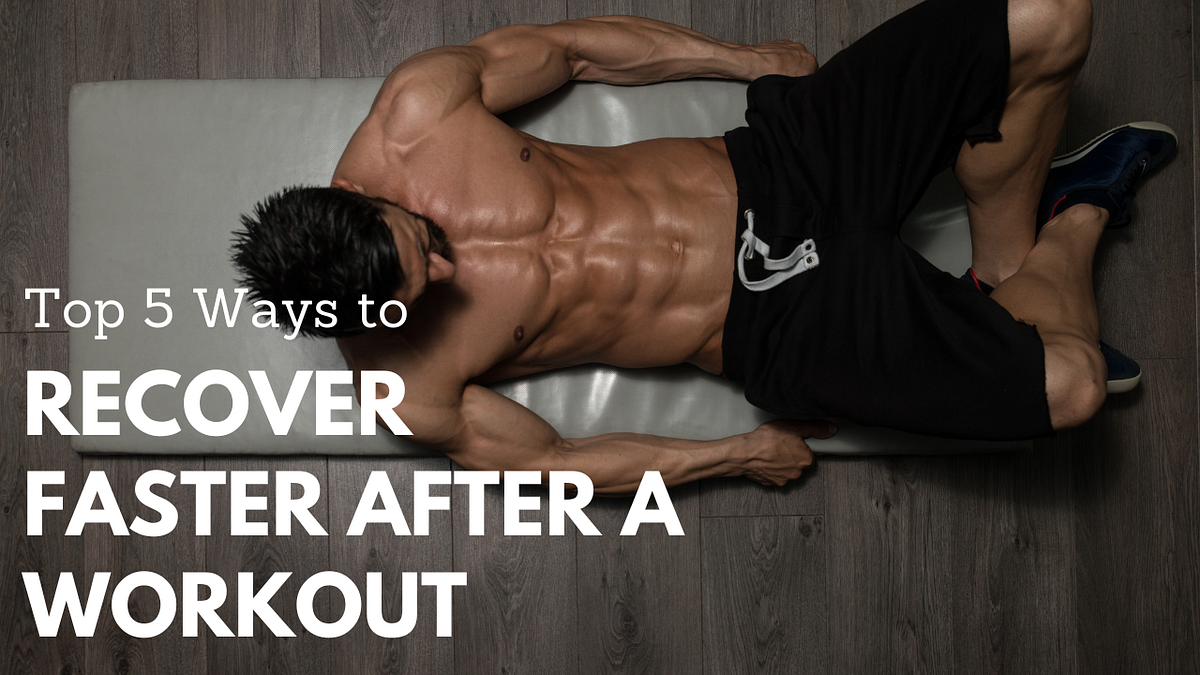 Top 5 Ways to Recover Faster After a Workout by LifestyleByShahmeer
