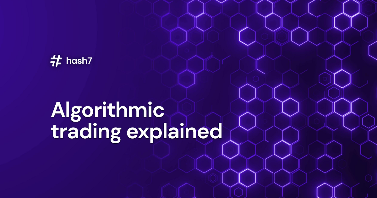 Algorithmic Trading Explained. Every trading decision has two basic ...