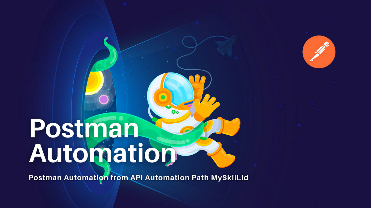 Postman Automation. Postman Automation from API Automation… | by My ...