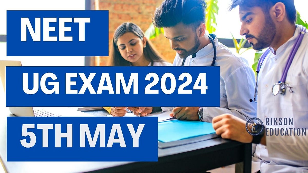 NEET EXAM Latest Update Eligibility Date & Time by Rikson