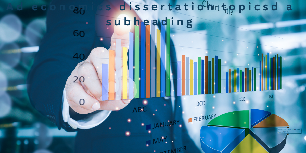 economics dissertation topics