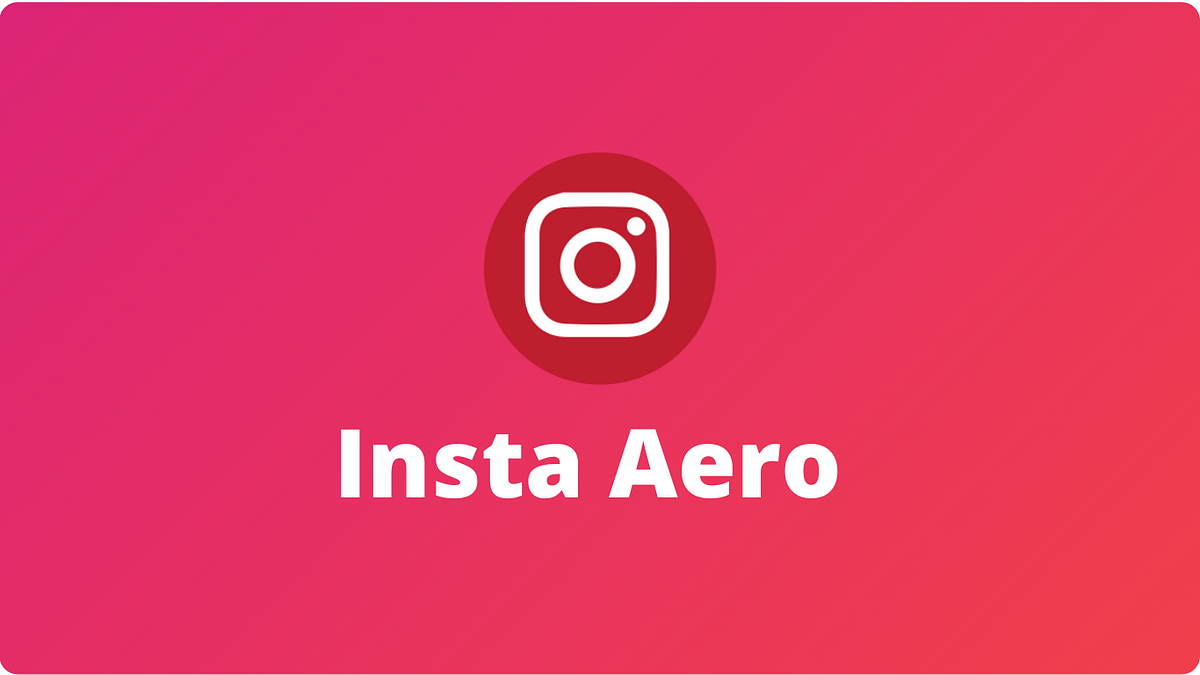 Aero Instagram APK Download Medium