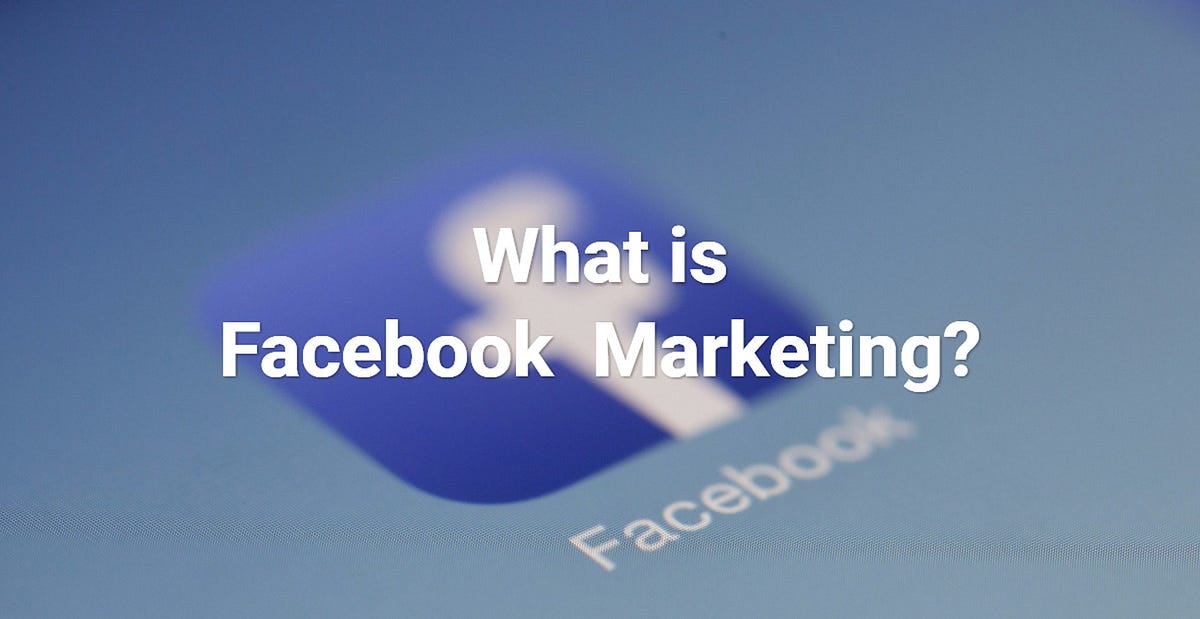 WHAT IS FACEBOOK MARKETPLACE? SAA Marketing Medium