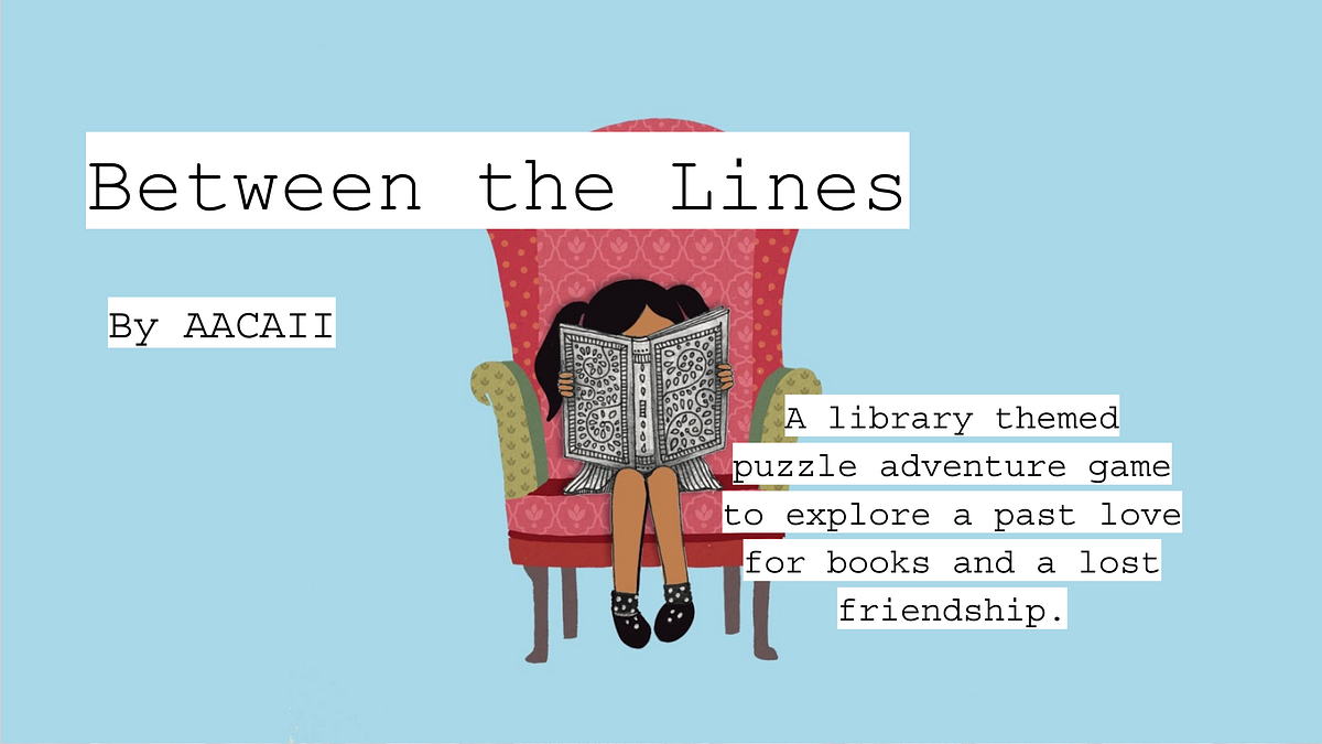 Between The Lines. A library puzzle adventure to discover… | by Cynthia ...