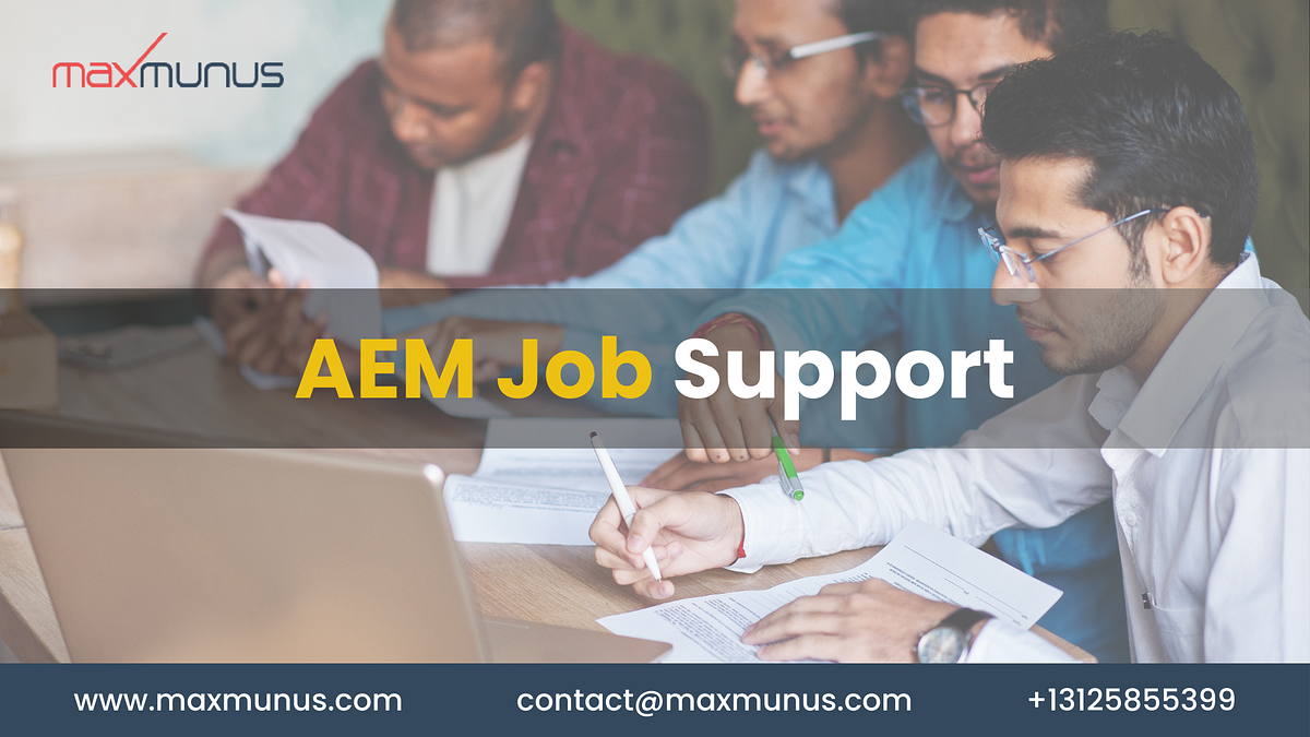 Why is AEM Job Support important for businesses? Medium