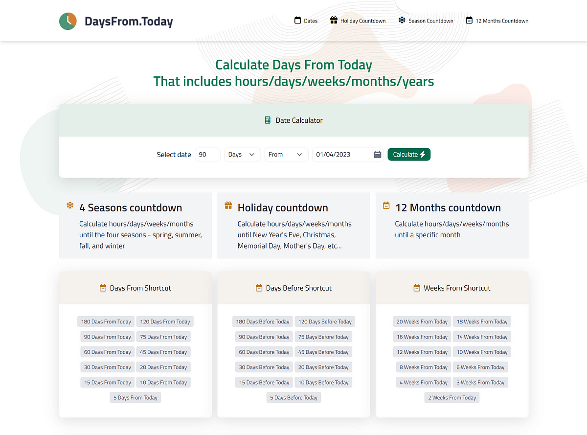 DaysFrom Today Is A Website That Allows You To Easily Calculate The daysfrom-today-is-a-website-that-allows-you-to-easily-calculate-the