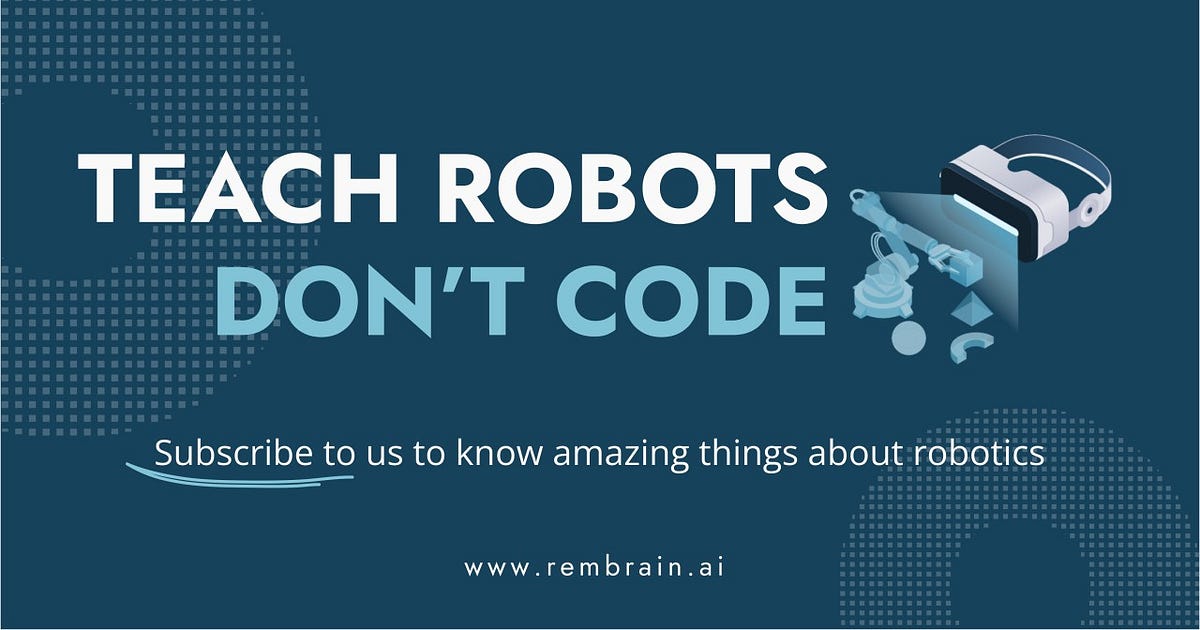 How to teach a robot instead of programming | RemBrain