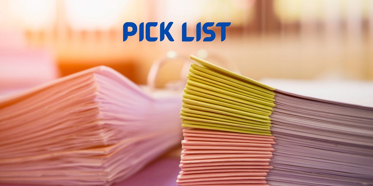 Pick List. Pick List by Vikas Yadav Medium